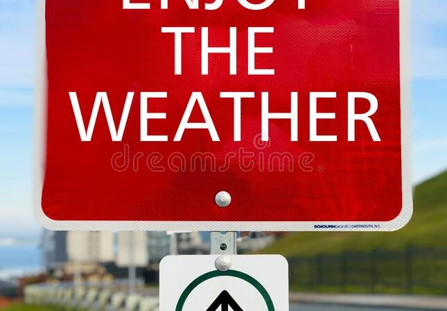 Enjoy the Weather